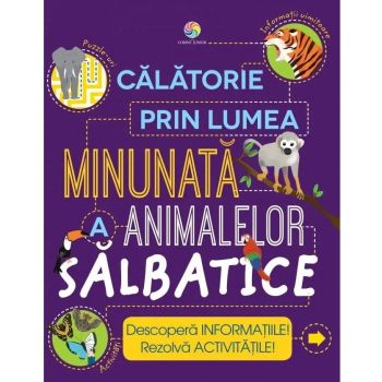 Jucarie Educativa Calatorie in lumea minunata a animalelor salbatice