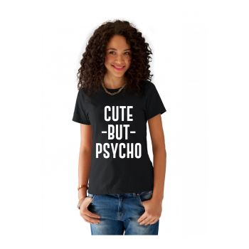 Tricou dama negru - Cute But PSYCHO