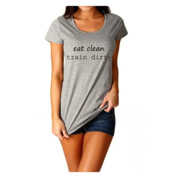 Tricou dama gri - Eat Clean Train Dirty