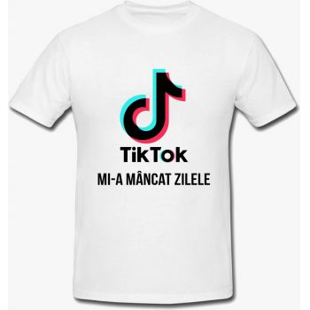 Tricou Tiktok Mi-a Mancat Zilele Mesaj Funny Unisex