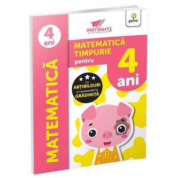 Matematica timpurie pentru 4 ani