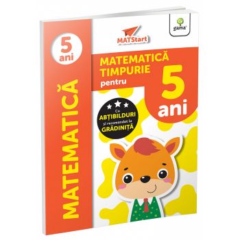 Matematica timpurie pentru 5 ani