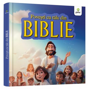 Povesti cu talc din Biblie