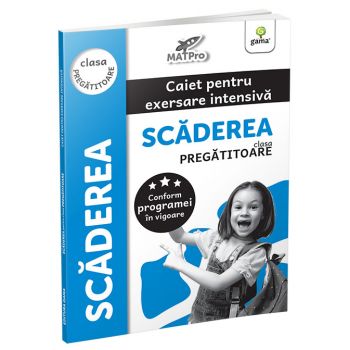 Scadere. Clasa pregatitoare