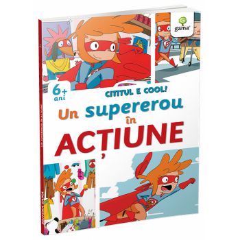 Un super erou in actiune