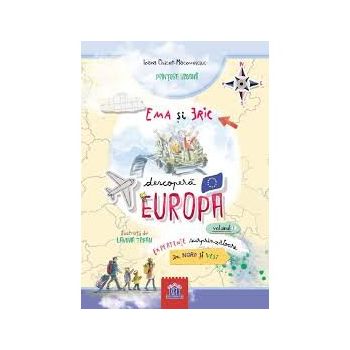 Carte Copii Ema Si Eric Descopera Europa - Vol. 1