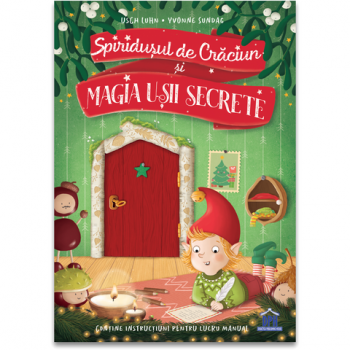 Carte De Povesti Spiridusul De Craciun Si Magia Usii Secrete 4-7ani 88 Pagini