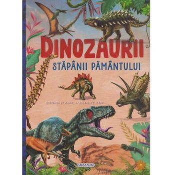 Carte Dinozaurii stapanii Pamantului